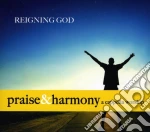 Reigning God: Praise & Harmony A Cappella Worship / Various cd