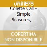 Colette Call - Simple Pleasures, Solo Piano cd