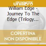 William Edge - Journey To The Edge (Trilogy Part Ii) cd