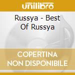 Russya - Best Of Russya cd