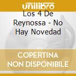 Los 4 De Reynossa - No Hay Novedad cd