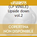 (LP VINILE) Upside down vol.2 cd