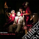 Hot Coins - The Damage Is Done