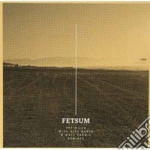 (LP Vinile) Fetsum - 900 Miles - Remixes lp vinile di Fetsum