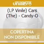 (LP Vinile) Cars (The) - Candy-O vinile