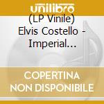(LP Vinile) Elvis Costello - Imperial Bedroom  lp vinile di Elvis Costello