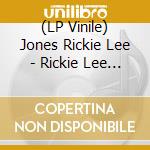 (LP Vinile) Jones Rickie Lee - Rickie Lee Jones lp vinile di Jones Rickie Lee