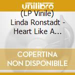 (LP Vinile) Linda Ronstadt - Heart Like A Wheel vinile