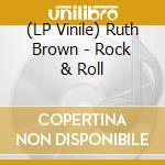 (LP Vinile) Ruth Brown - Rock & Roll vinile