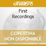 First Recordings cd musicale di BURNSIDE R.L.