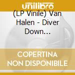 (LP Vinile) Van Halen - Diver Down (2Lp/180G/45Rpm/Ultradisc One-Step) vinile