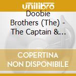 Doobie Brothers (The) - The Captain & Me (Sacd) cd musicale di Doobie Brothers (The)