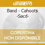 Band - Cahoots -Sacd- cd