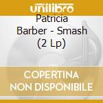 Patricia Barber - Smash (2 Lp) cd
