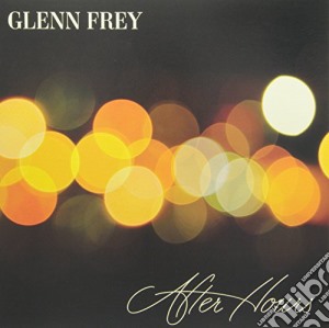 (LP Vinile) Glenn Frey - After Hours lp vinile di Glenn Frey