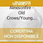Alexisonfire - Old Crows/Young Cardinals cd
