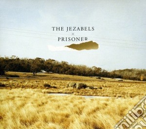 Jezabels (The) - Prisoner cd musicale di Jezabels The