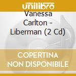 Vanessa Carlton - Liberman (2 Cd) cd