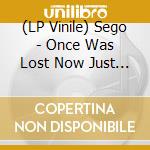 (LP Vinile) Sego - Once Was Lost Now Just Hanging Around vinile