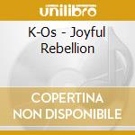 K-Os - Joyful Rebellion cd