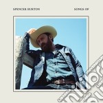 Spencer Burton - Songs Of