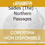 Sadies (The) - Northern Passages cd