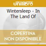 Wintersleep - In The Land Of cd