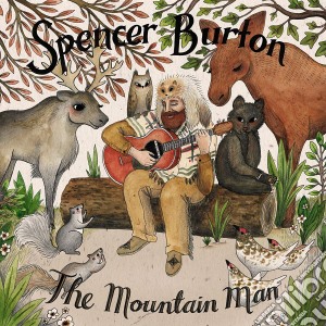 Spencer Burton - Mountain Man cd musicale