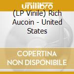 (LP Vinile) Rich Aucoin - United States vinile