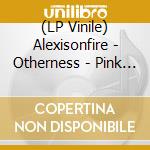 (LP Vinile) Alexisonfire - Otherness - Pink & Purple Vinyl (2 Lp) vinile