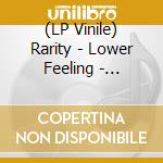 (LP Vinile) Rarity - Lower Feeling - Transparent Orange Vinyl