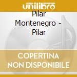 Pilar Montenegro - Pilar cd