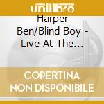 Harper Ben/Blind Boy - Live At The Apollo cd musicale di Harper Ben/Blind Boy
