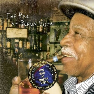 Bar At Buena Vista (The) cd musicale di ARTISTI VARI