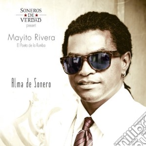 Mayito Rivera - Alma De Soner cd musicale di Rivera Mayito