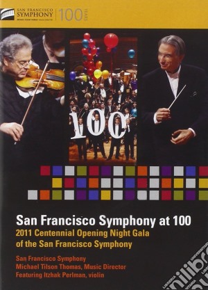 (Music Dvd) San Francisco At 100 - Gala Du Centenaire cd musicale