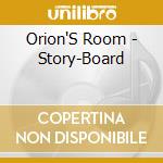 Orion'S Room - Story-Board cd