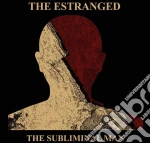 Estranged (The) - Subliminal Man cd