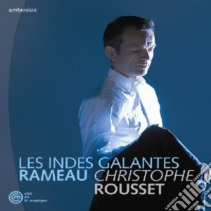 Jean-Philippe Rameau - Les Indes Galantes cd musicale di Rameau
