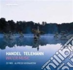 Georg Friedrich Handel / Telemann: Water Music