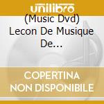 (Music Dvd) Lecon De Musique De Jean-Francois Zygel - Faure' cd musicale