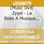 (Music Dvd) Zygel - La Boite A Musique #03 cd