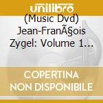 (Music Dvd) Jean-FranÃ§ois Zygel: Volume 1 - Les Classiques (4 Dvd) cd