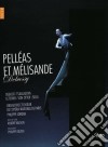 Claude Debussy - Pelleas Et Melisande (Cd+Dvd) cd