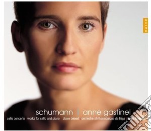 Robert Schumann - Cello Concerto cd musicale di Schumann / Gastinel / Desert / Langree