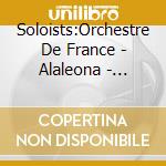 Soloists:Orchestre De France - Alaleona - Mirra, Opera In 2 Acts: Valcuha (2 Cd) cd