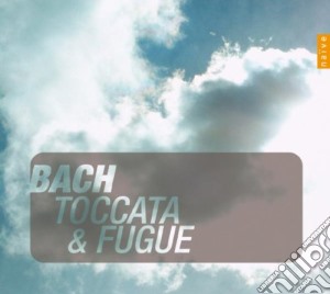 Johann Sebastian Bach - Toccata & Fugue cd musicale di Bach johann sebastian