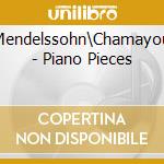 Mendelssohn\Chamayou - Piano Pieces cd