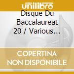 Disque Du Baccalaureat 20 / Various (2 Cd) cd musicale