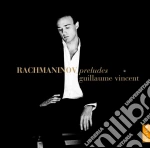 Sergej Rachmaninov - Preludes - Guillame Vincent (2 Cd) cd